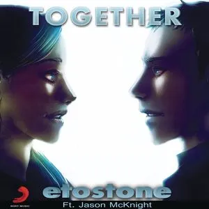 Together Feat . Jason Mcknight (Remixes - EP) - Etostone
