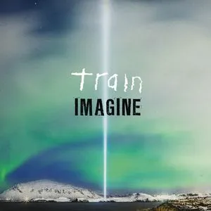 Imagine (Single) - Train
