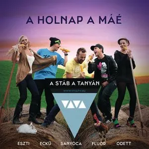 A Holnap A Mae (Single) - Stáb a tanyán