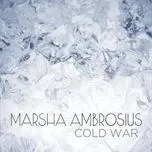 Ca nhạc Cold War (Single) - Marsha Ambrosius