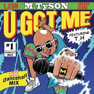 U Got Me (Single) - M.TySON