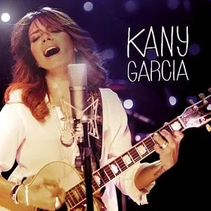 Kany Garcia - Kany Garcia,