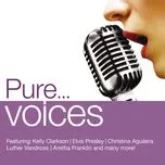 Download nhạc hot Pure... Voices miễn phí về điện thoại