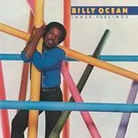 Nghe nhạc Inner Feelings (Expanded Edition) - Billy Ocean