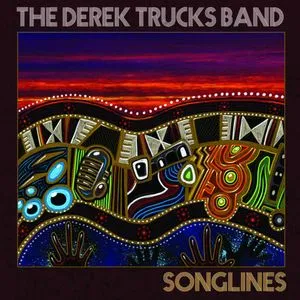 Songlines - Derek Trucks,