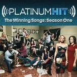 Platinum Hit: The Winning Songs, Season One - Platinum Hit Cast