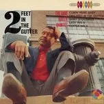 Ca nhạc Two Feet In The Gutter - The Dave Bailey Quintet