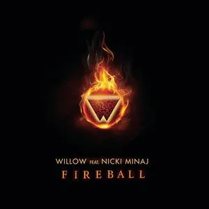 Fireball (Single) - Willow, Nicki Minaj