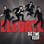Elevate - Big Time Rush