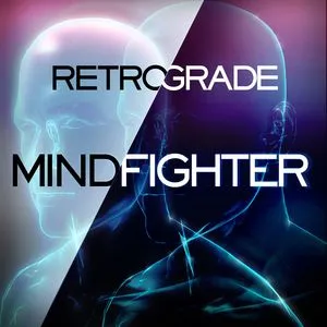 Mindfighter (Motion : Part I) - Retro/Grade
