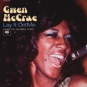 Lay It On Me: The Columbia Years - Gwen McCrae