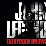 Nghe nhạc Everybody Knows (Single) - John Legend