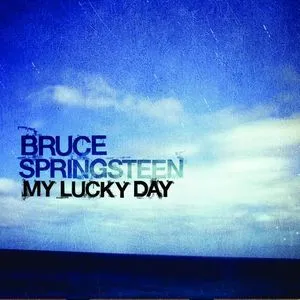 My Lucky Day (Single) - Bruce Springsteen
