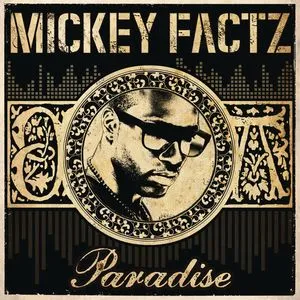 Paradise (Single) - Mickey Factz