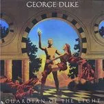 Nghe ca nhạc Guardian Of The Light - George Duke