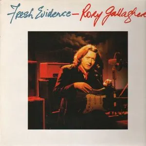 Rory Gallagher/Fresh Evidence - Rory Gallagher