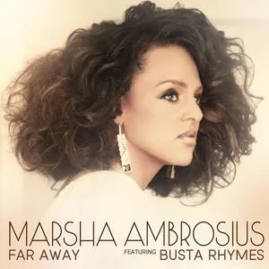 Far Away (Single) - Marsha Ambrosius, Busta Rhymes