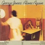 Nghe ca nhạc Alone Again - George Jones