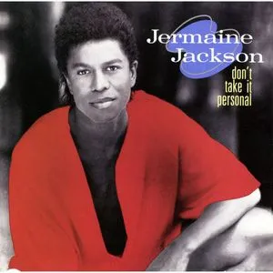 Don't Take It Personal - Jermaine Jackson