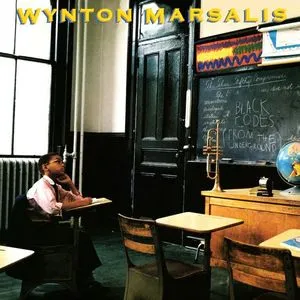 Black Codes (From The Underground) - Wynton Marsalis