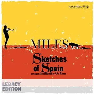 Sketches Of Spain 50th Anniversary (Legacy Edition) - Miles Davis