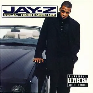 Vol. 2... Hard Knock Life - Jay-Z,