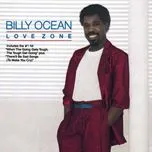 Nghe nhạc Love Zone - Billy Ocean