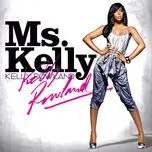 Ms. Kelly (Deluxe Edition) - Kelly Rowland