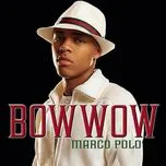 Marco Polo (Single) - Bow Wow, Soulja Boy Tell 'Em
