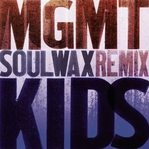 Kids (Single) - MGMT