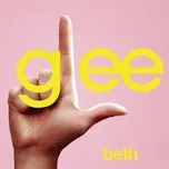Nghe nhạc Beth (Glee Cast Version) (Single) - Glee Cast