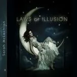 Nghe nhạc Laws Of Illusion - Sarah Mclachlan