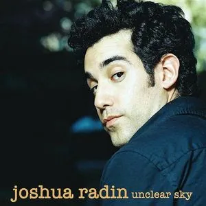Unclear Sky - Joshua Radin