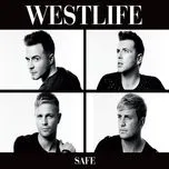 Nghe ca nhạc Safe - Westlife