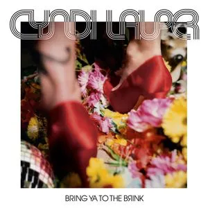 Bring Ya To The Brink (Japanese Edition) - Cyndi Lauper
