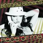 Ca nhạc Piece Of Me (Maxi Single) - Britney Spears