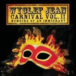 Ca nhạc Carnival Vol. II...Memoirs Of An Immigrant - Wyclef Jean