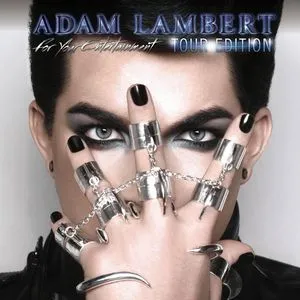 For Your Entertainment (Tour Edition) - Adam Lambert