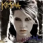 Nghe nhạc Animal - Kesha