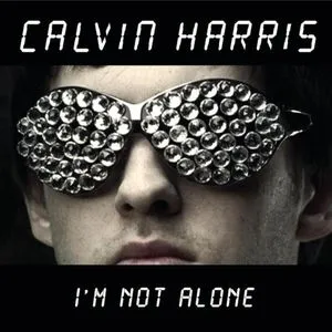 I'm Not Alone (EP) - Calvin Harris