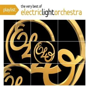 Playlist: The Very Best Of Electric Light Orchestra - Electric Light Orchestra