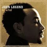 Get Lifted - John Legend
