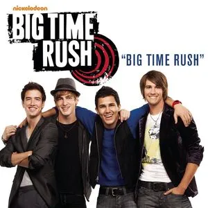 Big Time Rush (Single) - Big Time Rush
