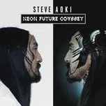 Ca nhạc Neon Future Odyssey - Steve Aoki