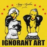 Ca nhạc Ignorant Art (Mixtape) - Iggy Azalea