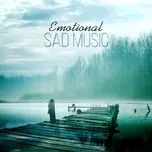 Emotional Sad Music - Sad Music Zone