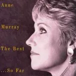 Download nhạc Mp3 Anne Murray - The Best...So Far trực tuyến