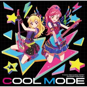 Aikatsu! 2nd Season Audition Single 1 - Cool Mode - STAR ANIS