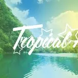 Tropical House Collection 2015