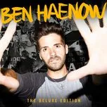 Ben Haenow (Deluxe Album) - Ben Haenow